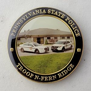 PENNSYLVANIA STATE POLICE - TROOP N FERN RIDDGE - Challenge Coin