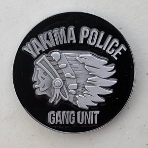 YAKIMA POLICE - GANG UNIT - Challenge Coin