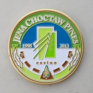 JENA CHOCTAW PINES CASINON - Challenge Coin