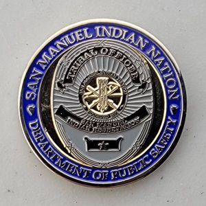 SAN MANUEL INDIAN NATION - TRIBAL OFFICER - Challenge Coin