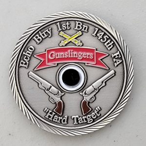Echo Btry 1st Bn 145th FA - Gunslingers - Challenge Coin
