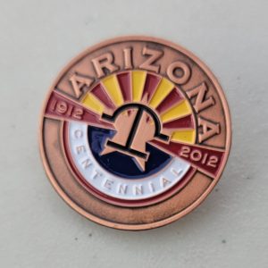 ARIZONA CENTENNIAL - Lapel Pin