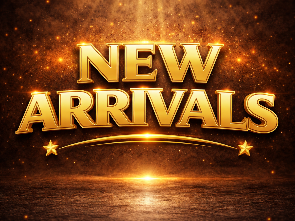 NEW ARRIVALS